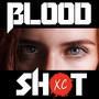 Bloodshot (Explicit)