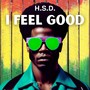 I Feel Good (DJ Global Byte Mix)