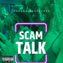 Scam Talk (Explicit)