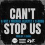 Can't Stop Us (feat. Michael Blueyez & C-Dubb) [Explicit]