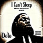 I Can't Sleep (Explicit)