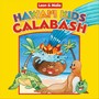 Hawaii Kids Calabash