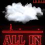 ALL IN (Explicit)