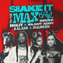 Shake It To The Max (FLY) [Kalash & Maureen Remix] [Explicit]
