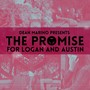 The Promise (For Logan and Austin)