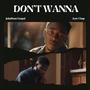 I don't Wanna (feat. Acer Chap)