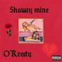 Shawty mine (Explicit)