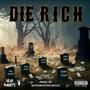 Die Rich (Explicit)