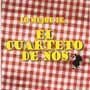 El Cuarteto de Nos - Lo Mejor de ...