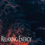 Relaxing Energy