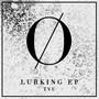 Lurking EP