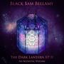The Dark Lantern EP II: An Acoustic Volume