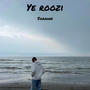 Ye Roozi (Explicit)