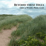 Beyond These Hills