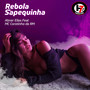 Rebola Sapequinha (Explicit)