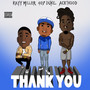 Thank You (Fast + Reverb) [Explicit]