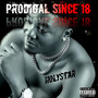 Prodigal Since 18 (Explicit)