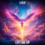 Lift Me Up
