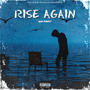 Rise Again (Explicit)