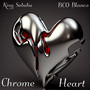 Chrome Heart (Explicit)