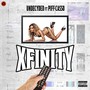 Xfinity (feat. Piff Casso) (Explicit)