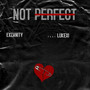 Not Perfect (Explicit)