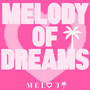 Melody of Dreams