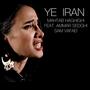 YE IRAN (feat. Ammar Sedghi & Sam Vafaei)