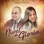 Nivel de Gloria (Remix) [feat. Ruthy Ocasio]