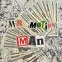 Mr. Motion Man (Explicit)