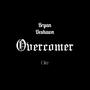 Overcomer (feat. Eryk Cire)