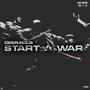 Start A War (FREE DURK) [Explicit]