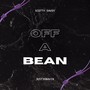 OFF A BEAN (feat. Justjonavin) [Explicit]