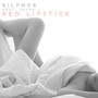 Red Lipstick (feat. Jeana J) [Explicit]