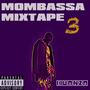 MOMBASSA MIXTAPE 3 (Explicit)