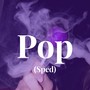 Pop (Sped)