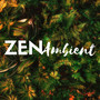 Zen Ambient