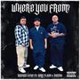 Where You From? (feat. King Flavs & Bandit Loko) [Explicit]