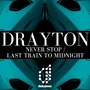 Never Stop / Last Train to Midnight