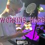 WorkingHard (Explicit)