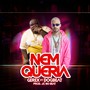 Nem Queria (Explicit)