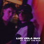 LUCI VIOLA (RMX) [Explicit]