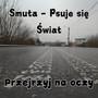 Psuje się Świat (Radio Edit) [Explicit]