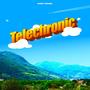 Telechronic (Explicit)