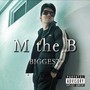 M the B (Explicit)