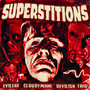 Superstitions (Explicit)