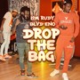 Drop The Bag