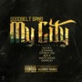 My City (feat. N.O.R.E., 2 Chainz, Cityboy Dee, Bun B, Mack Maine, & Gunplay) - Single [Explicit]