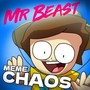 Mrbeast Meme Chaos (Explicit)