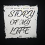 Story Of My Life (feat. LT Tha Great) [Explicit]